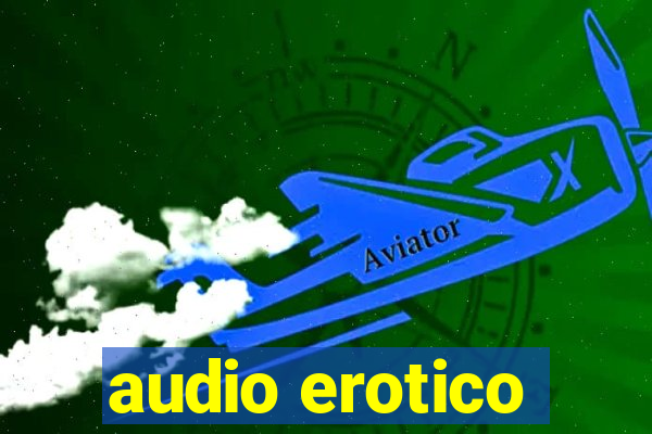 audio erotico